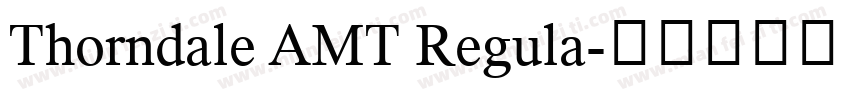 Thorndale AMT Regula字体转换